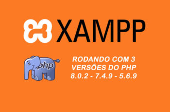 XAMPP com múltiplas versões do PHP no Windows 10. PHP 8, 7.4 e 5.6.